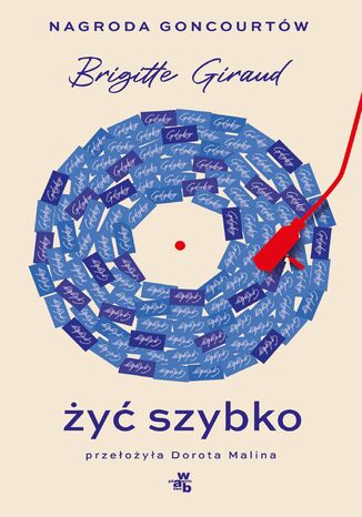 Żyć szybko Giraud Brigitte - okladka książki