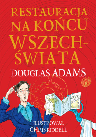 Restauracja na końcu wszechświata. Edycja ilustrowana Douglas Adams - okladka książki