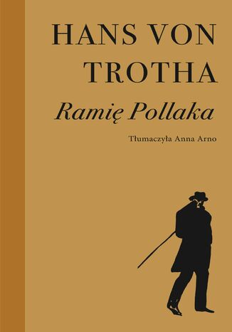 Ramię Pollaka Hans von Trotha - okladka książki