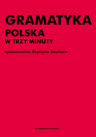 Gramatyka polska w trzy minuty Krystyna Stachera - okladka książki