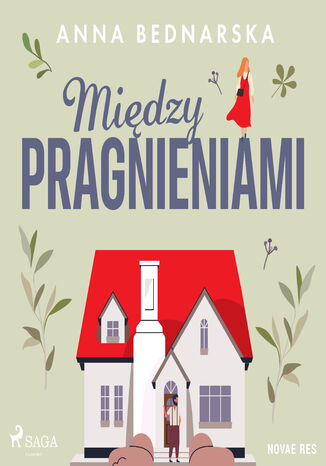 Między pragnieniami Anna Bednarska - okladka książki