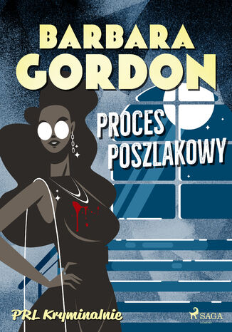 Proces poszlakowy Barbara Gordon - okladka książki