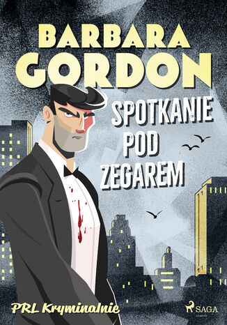 Spotkanie pod zegarem Barbara Gordon - okladka książki