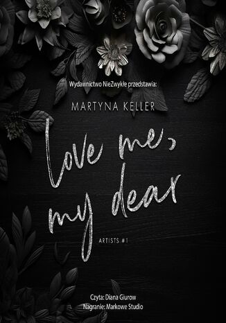 Love Me, My Dear Martyna Keller - okladka książki