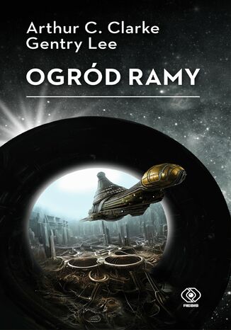 Ogród Ramy Arthur C. Clarke, Gentry Lee - okladka książki