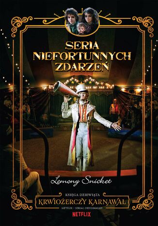 Krwiożerczy karnawał. Seria niefortunnych zdarzeń Lemony Snicket - okladka książki