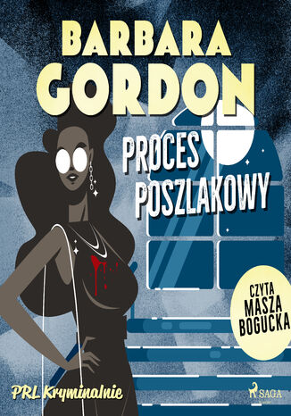 Proces poszlakowy Barbara Gordon - audiobook MP3