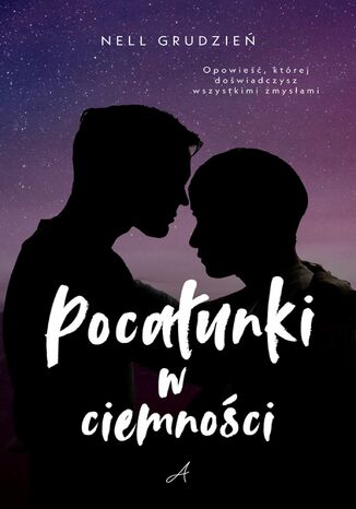 Pocałunki w ciemności Nell Grudzień - okladka książki