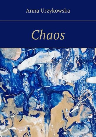 Chaos Anna Urzykowska - okladka książki