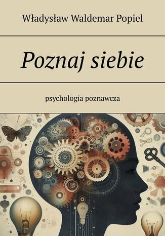 Poznaj siebie Władysław Popiel - okladka książki