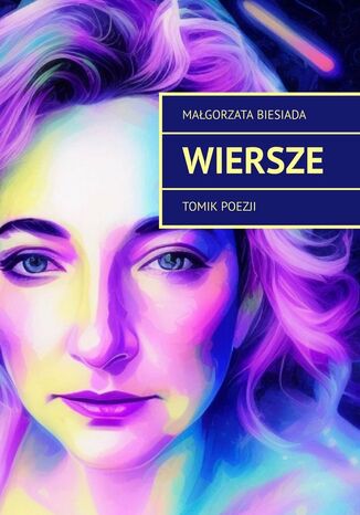 Wiersze Małgorzata Biesiada - okladka książki