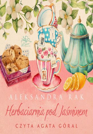 Herbaciarnia pod Jaśminem Aleksandra Rak - audiobook MP3