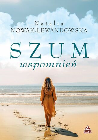 Szum wspomnień Natalia Nowak-Lewandowska - okladka książki