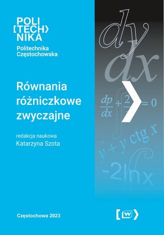 Równania różniczkowe zwyczajne Katarzyna Szota (red.) - okladka książki