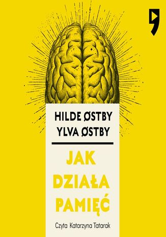 Jak działa pamięć Hilde Ostby, Ylva Ostby - audiobook MP3