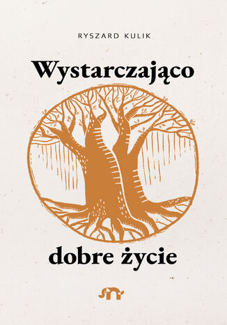 Wystarczająco dobre życie Dr Ryszard Kulik - okladka książki