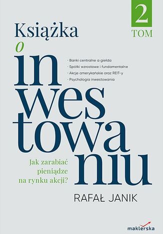 Książka o inwestowaniu. Tom 2 dr Rafał Janik - okladka książki