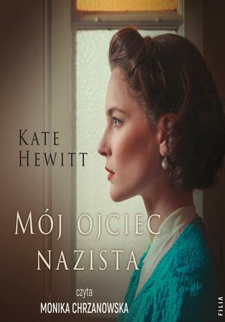 Mój ojciec nazista Kate Hewitt - audiobook MP3