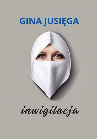 Inwigilacja Gina Jusięga - okladka książki