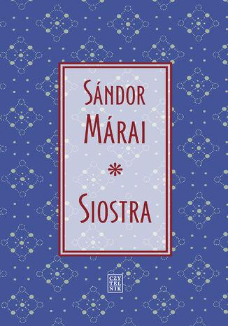 Siostra Sándor Márai - okladka książki