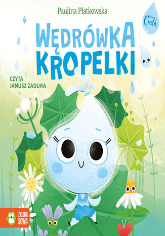 Mikrocuda (Tom 2). Wędrówka kropelki Paulina Płatkowska - okladka książki