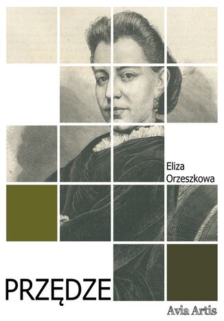 Przędze Eliza Orzeszkowa - okladka książki