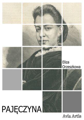 Pajęczyna Eliza Orzeszkowa - okladka książki