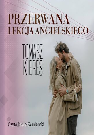 Przerwana lekcja angielskiego Tomasz Kieres - okladka książki