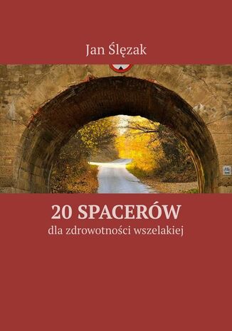 20 spacerów Jan Ślęzak - okladka książki