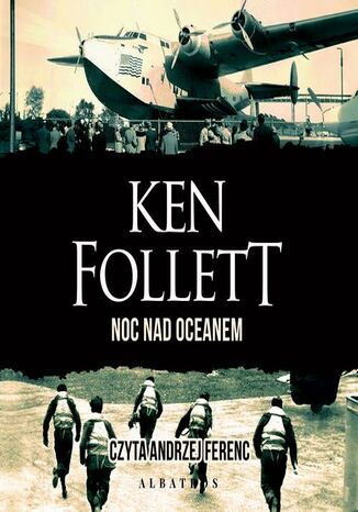 NOC NAD OCEANEM Ken Follett - audiobook MP3