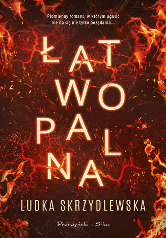 Łatwopalna Ludka Skrzydlewska - okladka książki