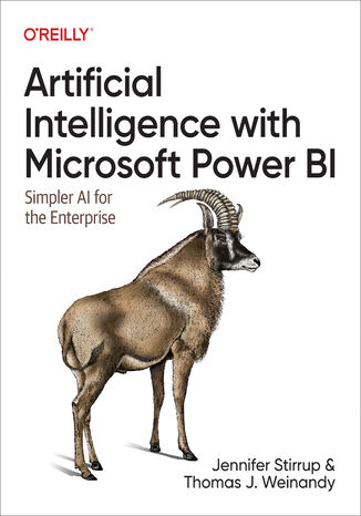 Artificial Intelligence with Microsoft Power BI Jen Stirrup, Thomas J. Weinandy - okladka książki