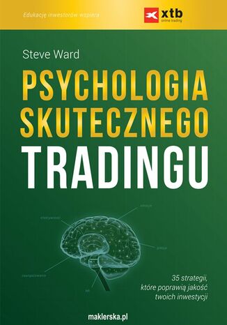 Psychologia skutecznego tradingu Steve Ward - okladka książki