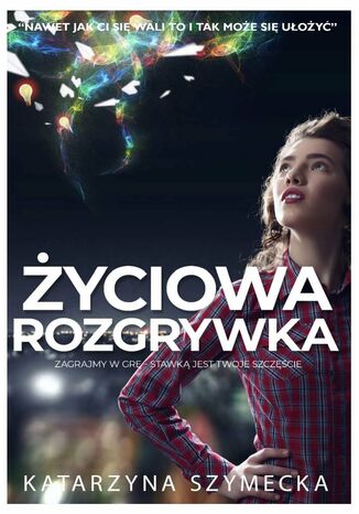 Życiowa rozgrywka Katarzyna Szymecka - okladka książki