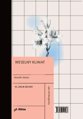 Weselny klimat. Homilie ślubne Ks. Jakub Ziemski - okladka książki