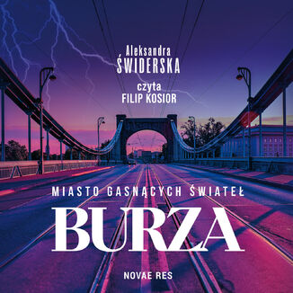 Miasto Gasnących Świateł. Burza Aleksandra Świderska - audiobook MP3