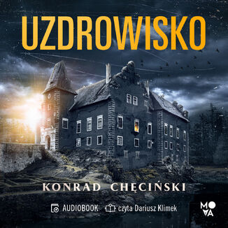 Uzdrowisko Konrad Chęciński - audiobook MP3