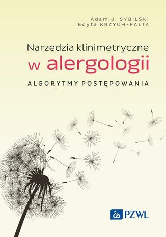 Narzędzia klinimetryczne w alergologii Adam J. Sybilski, Edyta Krzych-Fałta - okladka książki