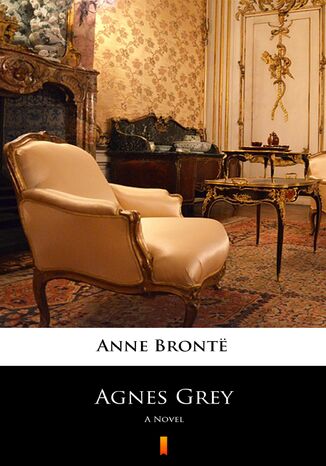 Agnes Grey. A Novel Anne Brontë - okladka książki