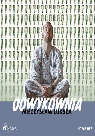 Odwykownia Mieczysław Łuksza - okladka książki