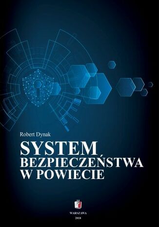 System bezpieczeństwa w powiecie Robert Dynak - okladka książki