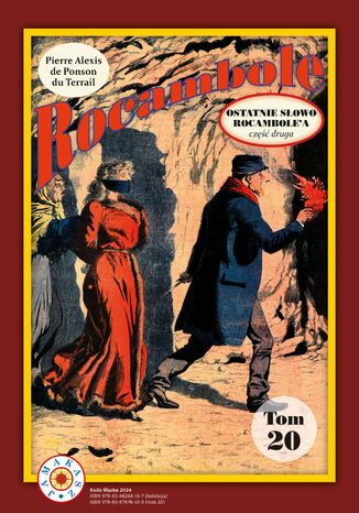 Ostatnie słowo Rocambole'a. Część 2 Pierre Alexis de Ponson du Terrail - okladka książki