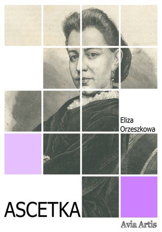 Ascetka Eliza Orzeszkowa - okladka książki