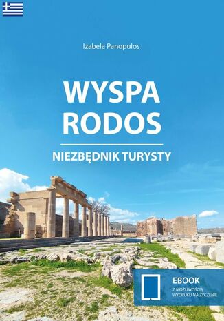 Wyspa Rodos. Niezbędnik turysty Izabela Panopulos - okladka książki