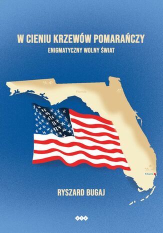 W cieniu krzewów pomarańczy Ryszard Bugaj - okladka książki