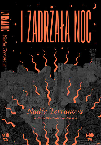 I zadrżała noc Nadia Terranova - okladka książki