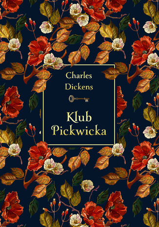 Klub Pickwicka (elegancka edycja) Charles Dickens - okladka książki