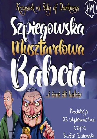 Szpiegowska musztardowa babcia Krzysztof Detyna - okladka książki