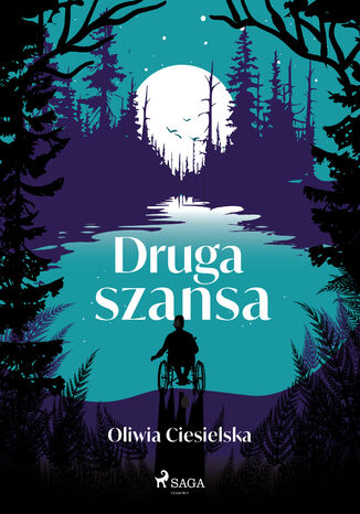 Druga szansa Oliwia Ciesielska - okladka książki