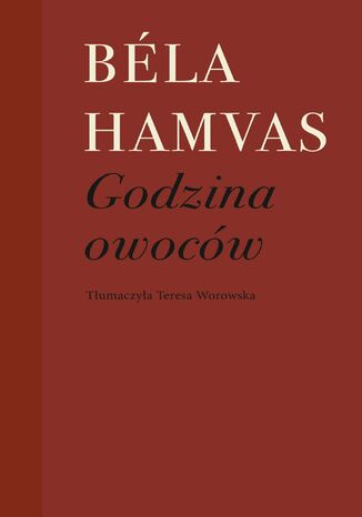 Godzina owoców Bela Hamvas - okladka książki